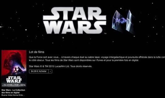 Les six films Star Wars sont maintenant disponibles sur iTunes