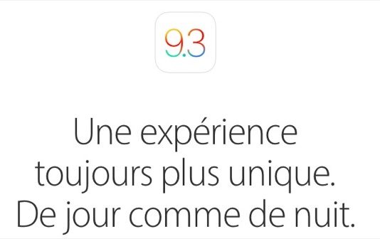 iOS 9.3 : liste de toutes les nouveautés et améliorations