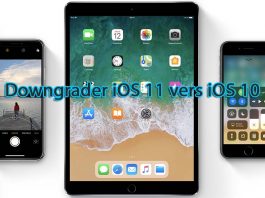Comment downgrader d'iOS 11 vers iOS 10 [Tutoriel]