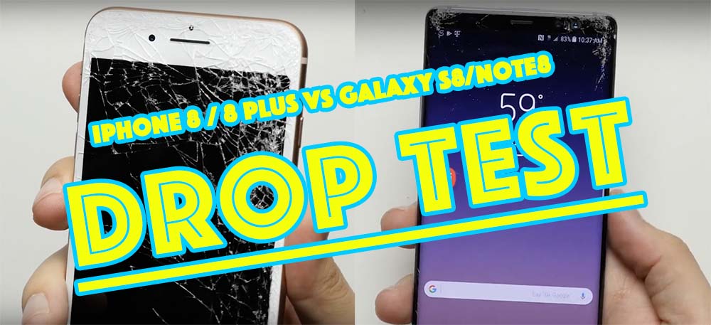 Drop Test - iPhone 8/8 Plus vs Galaxy S8/Note8 - lequel en sortira vainqueur ? [Vidéos]