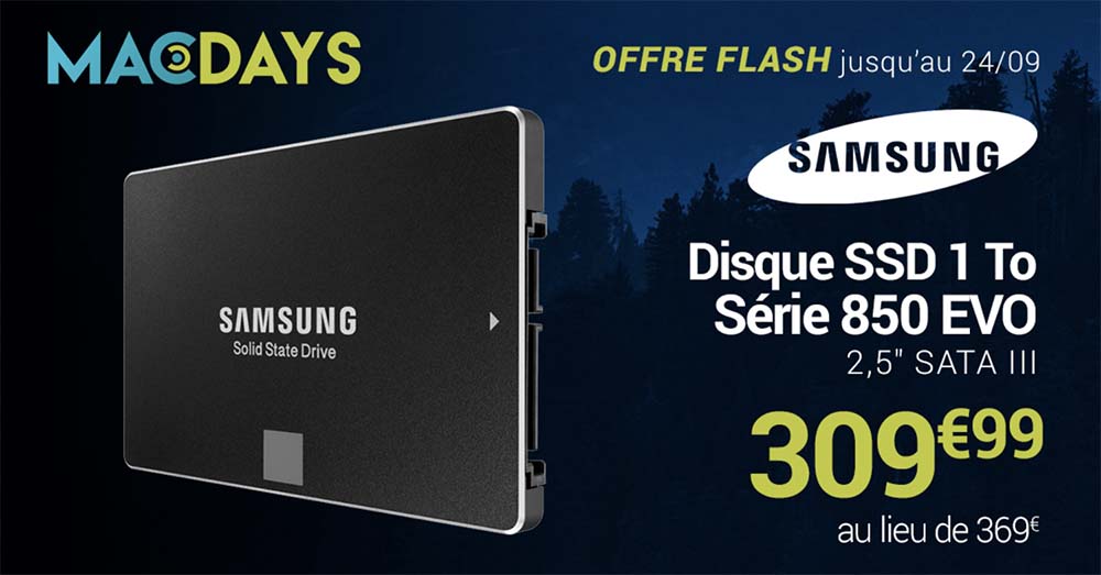 MacDays : le disque Samsung SSD 850 EVO 1 To à seulement 309,99€