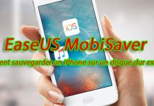EaseUS MobiSaver : Comment sauvegarder un iPhone sur un disque dur externe ?