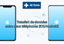 Dr.fone : transférer des données entre deux téléphones (iOS/Android)