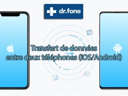 Dr.fone : transférer des données entre deux téléphones (iOS/Android)
