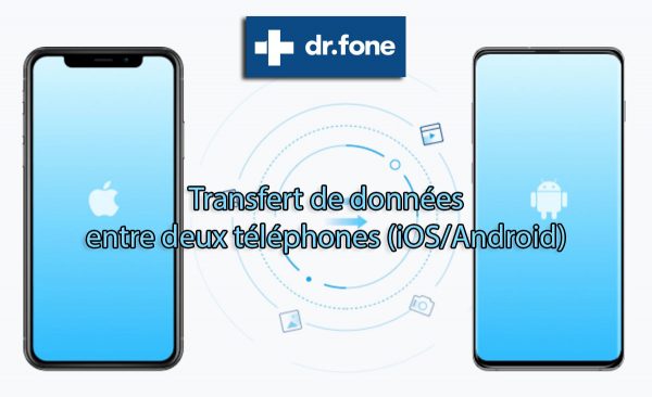 Dr.fone : transférer des données