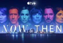 La série à suspense « Now & Then » débarque sur Apple TV+ now then apple tv