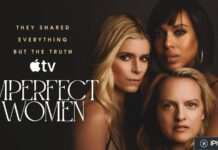 imperfect women deux premiers episodes disponibles apple
