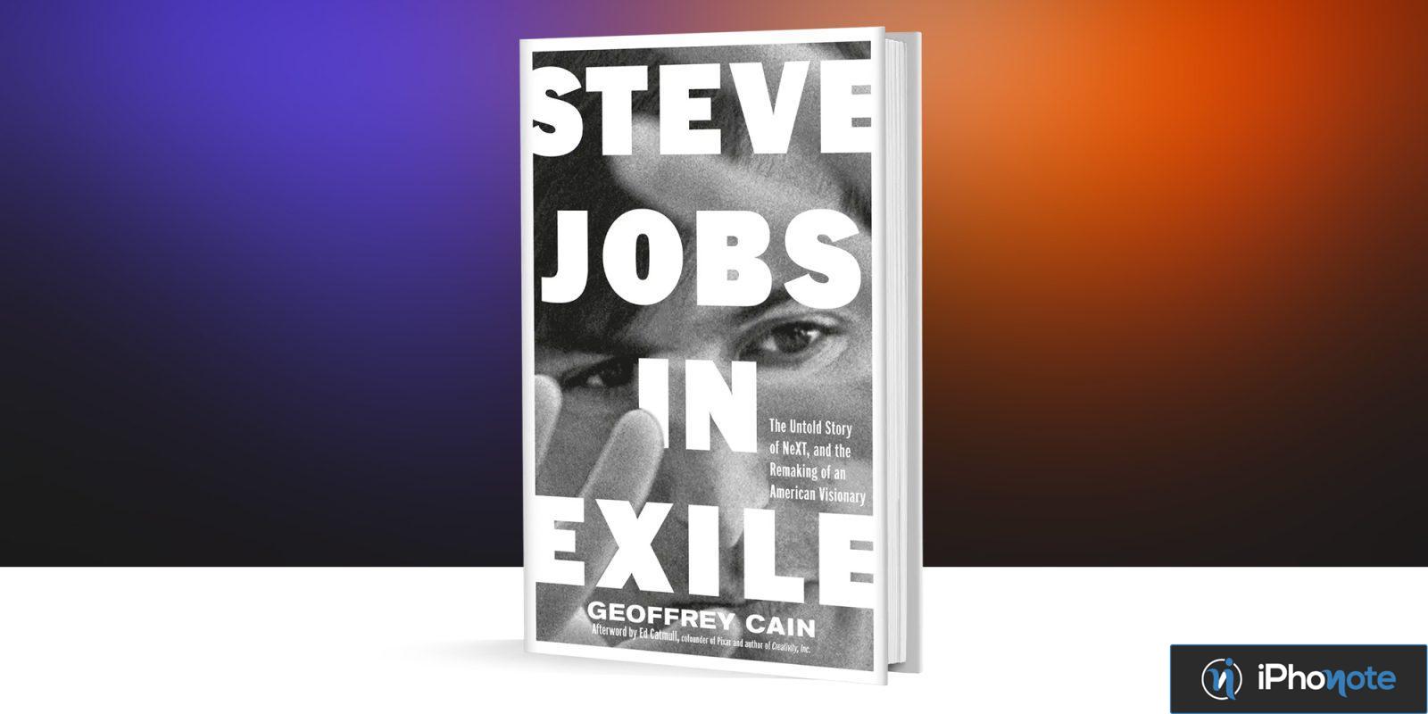 livre steve jobs exil recit oublie redecouvrir