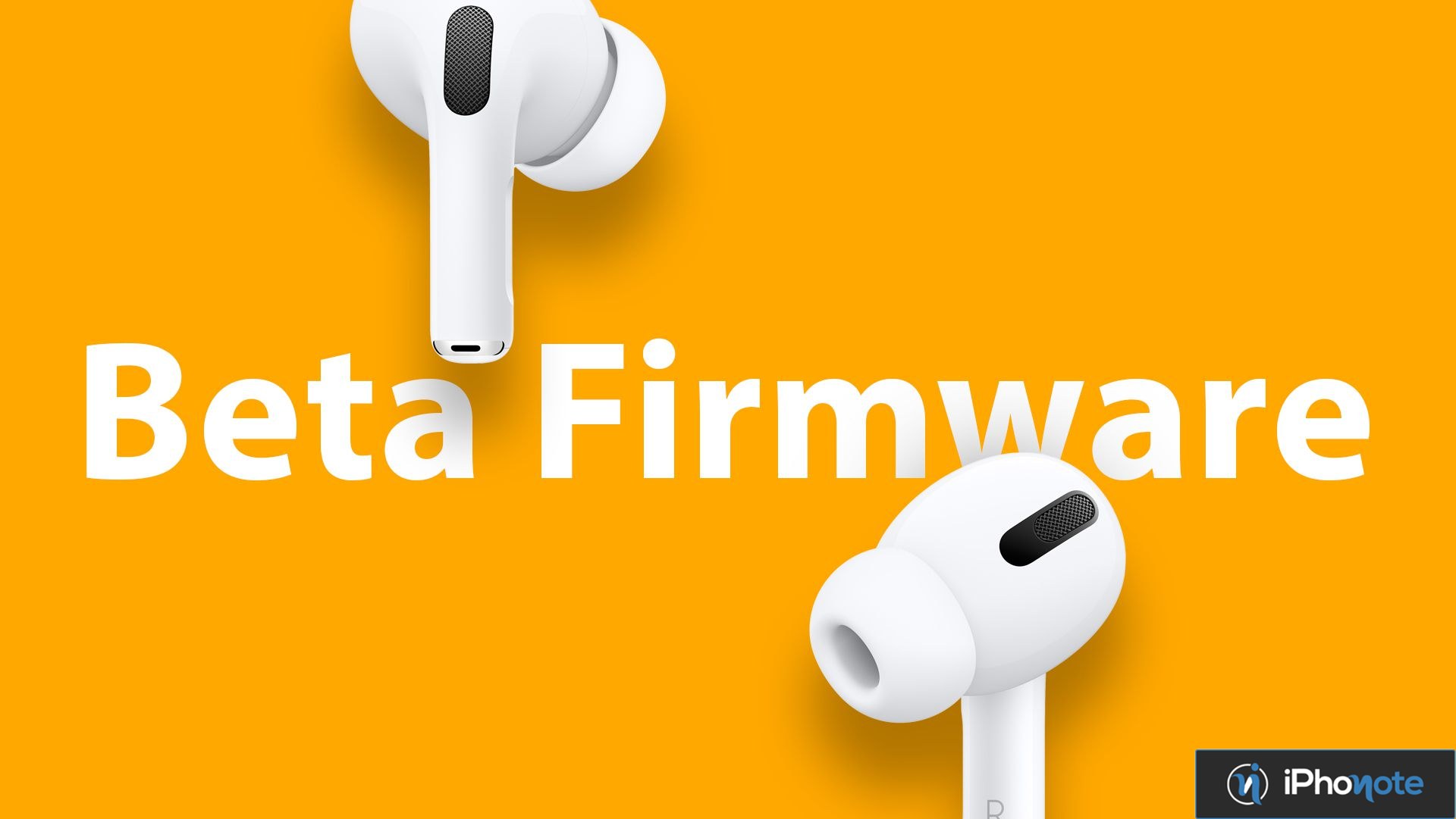Illustration d’AirPods Pro sur fond orange avec texte beta firmware